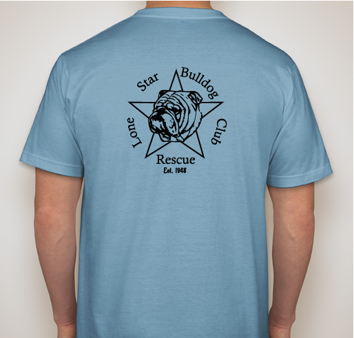 Lone Star Bulldog Club Rescue: Bulldog Shenanigans Fundraiser - unisex shirt design - back