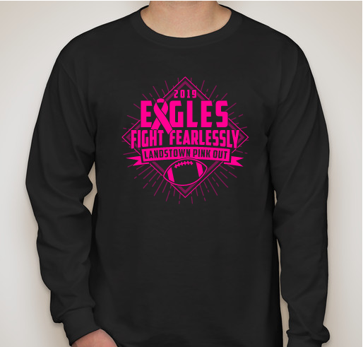 Eagles Fight Fearlessly! Landstown Pink-Out 2019 Fundraiser - unisex shirt design - front