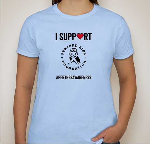 I Support Perthes Kids! (blue) Fundraiser - unisex shirt design - front