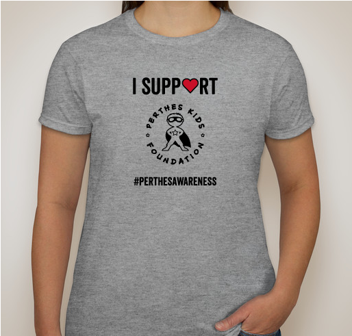 I Support Perthes Kids! (gray) Fundraiser - unisex shirt design - front