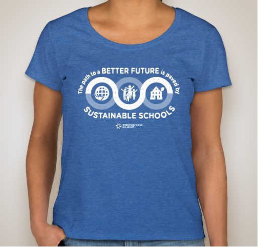 Green Schools Alliance - paving the way to a better future Fundraiser - unisex shirt design - front