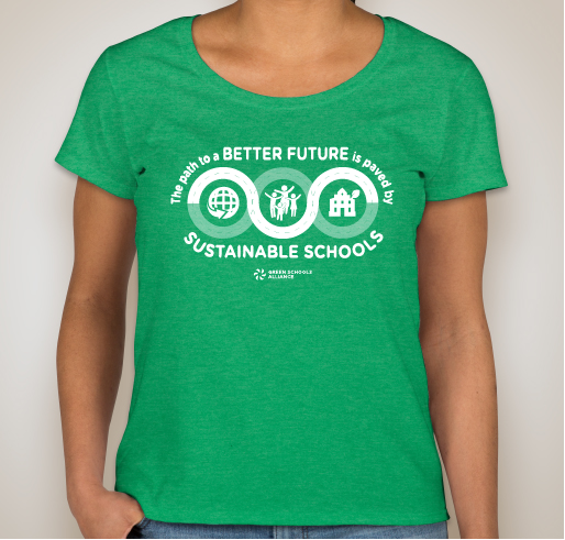 Green Schools Alliance - paving the way to a better future Fundraiser - unisex shirt design - front