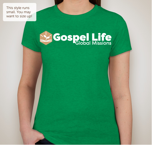 Gospel Life Global Missions Shirts! Fundraiser - unisex shirt design - front