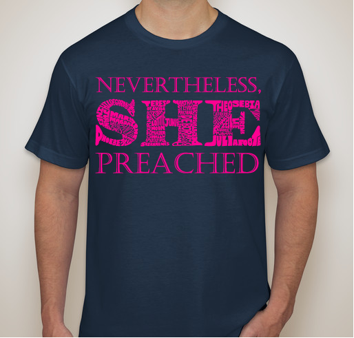 Nevertheless She Preached Fundraiser - unisex shirt design - front