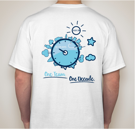 One Team, One Decade T-shirt Fundraiser - unisex shirt design - back