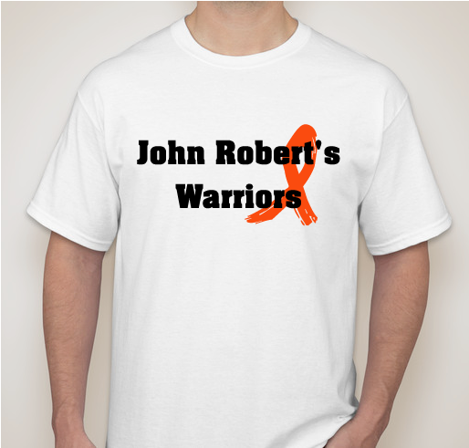 John Robert's Warriors Fundraiser - unisex shirt design - front