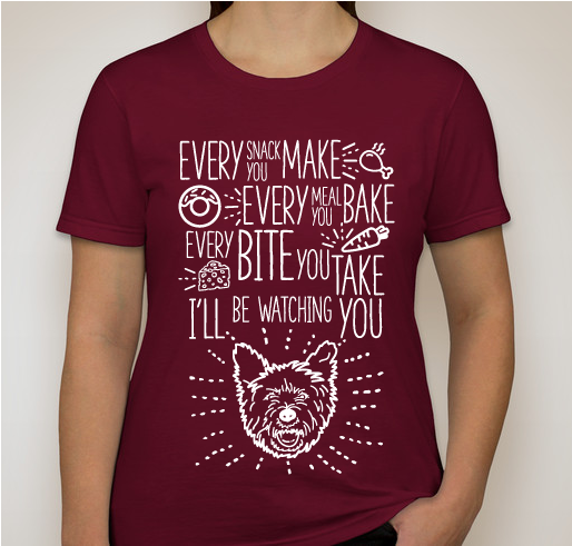 EVERY SNACK YOU MAKE, EVERY MEAL YOU BAKE... Fundraiser - unisex shirt design - front
