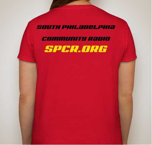 South Philadelphia Community Radio T-Shirt Fundraiser Fundraiser - unisex shirt design - back