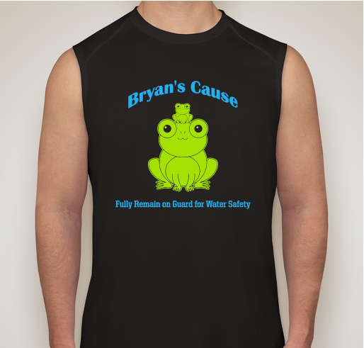Bryan's Cause Foundation says Fully Remain on Guard for Water Safety Fundraiser - unisex shirt design - front