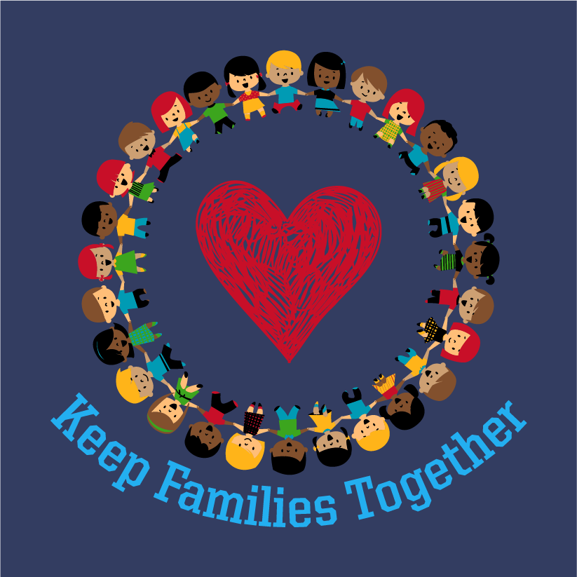 Keeping Families Together shirt design - zoomed