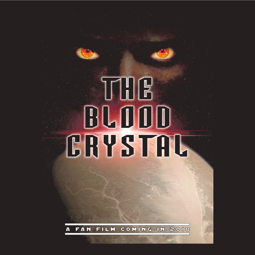 "The Blood Crystal" a Star Wars Story Fan Film by Dark Hoffman shirt design - zoomed