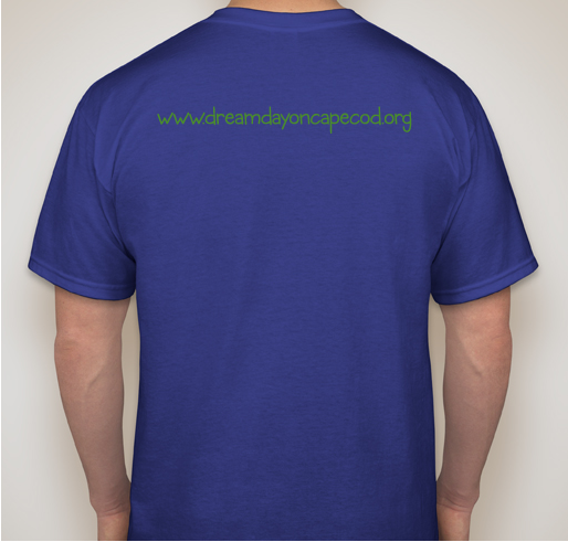 Dream Day Gear Fundraiser #1 Fundraiser - unisex shirt design - back