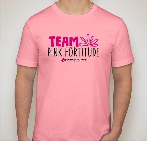 Team Pink Fortitude Fundraiser - unisex shirt design - front