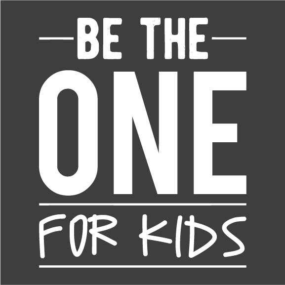 Be The One For Kids shirt design - zoomed