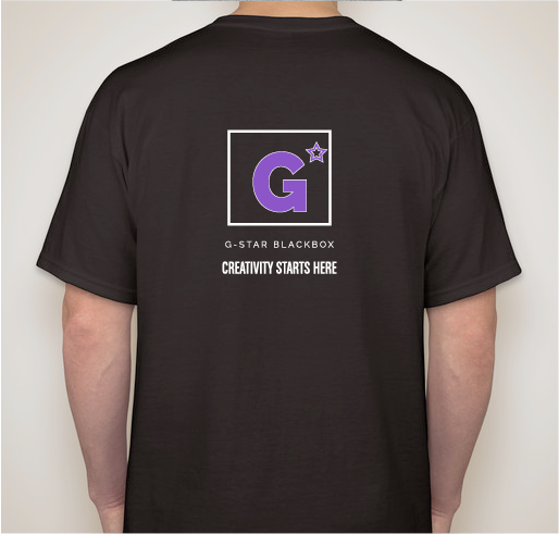 Creativity Starts Here! G-Star Theatre Department Fundraiser - unisex shirt design - back