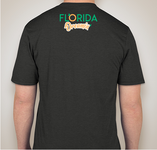 Florida Dreamin' - Paige Limited Edition Tee - Series 1 Fundraiser - unisex shirt design - back