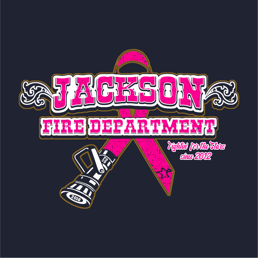 2018 Jackson Fire Department Cancer Awareness Fundraiser shirt design - zoomed