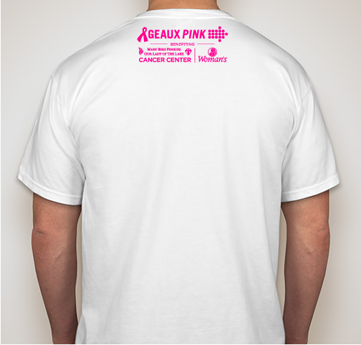 Geaux Pink Fundraiser - unisex shirt design - back
