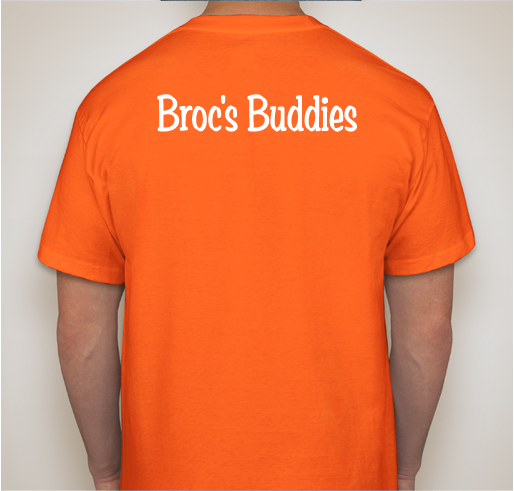 Broc's Buddies Fundraiser Fundraiser - unisex shirt design - back