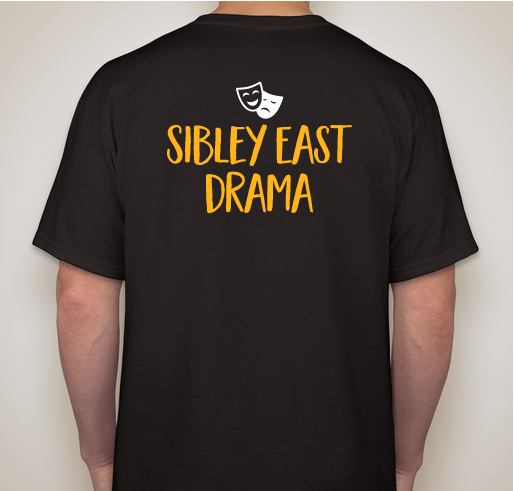 Sibley East Drama's Season Fundraiser Fundraiser - unisex shirt design - back