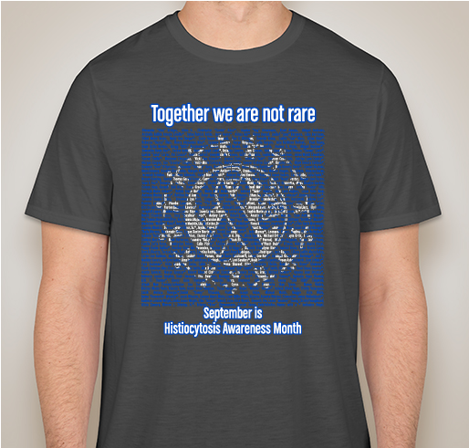 September Histiocytosis Awareness Month! Fundraiser - unisex shirt design - front