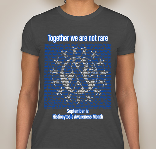 September Histiocytosis Awareness Month! Fundraiser - unisex shirt design - front