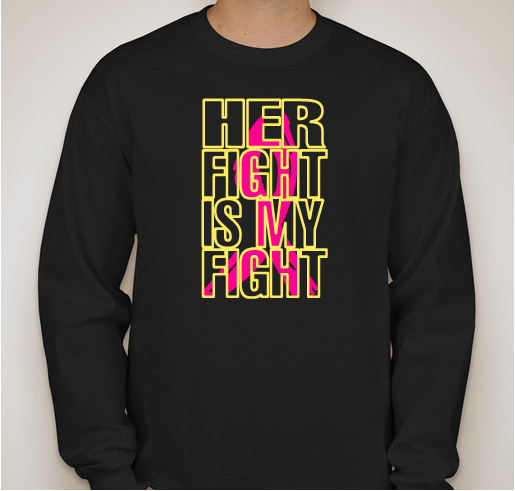 She doesn't fight alone! Fundraiser - unisex shirt design - front
