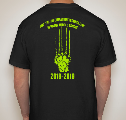 Support Digital Information Technology at Kennedy Middle School Fundraiser - unisex shirt design - back
