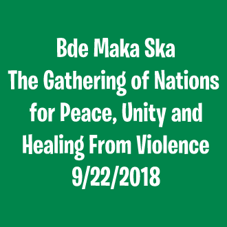 Bde Maka Ska Gathering of Nations for Peace, Unity and Healing from Violence. shirt design - zoomed