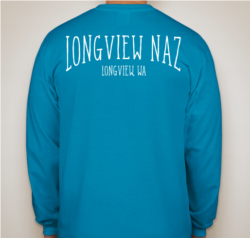 Longview Naz is my HOME Fundraiser - unisex shirt design - back