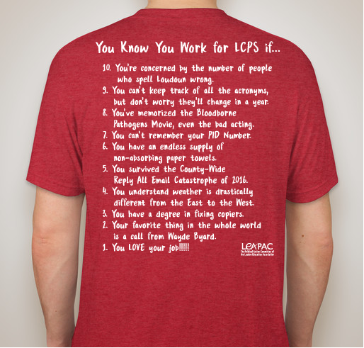You Know You Work For LCPS If... Fundraiser - unisex shirt design - back
