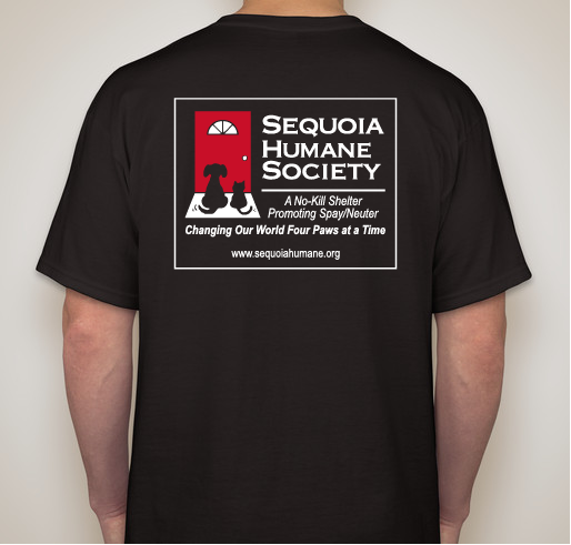 Sequoia Humane Society Fundraiser - unisex shirt design - back