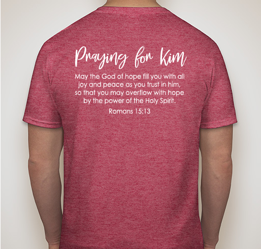 Kim Bleyenburg - Fighting Cancer and Choosing Joy Fundraiser - unisex shirt design - back
