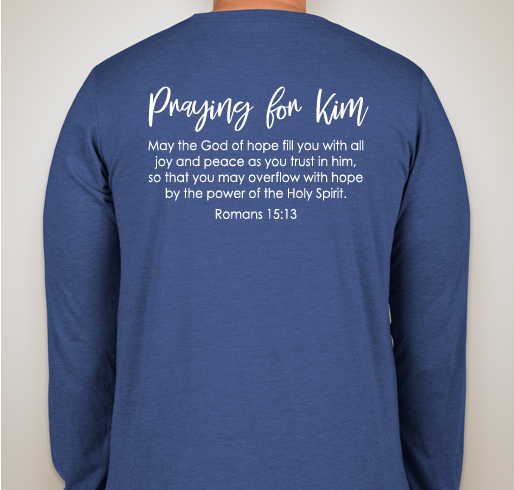 Kim Bleyenburg - Fighting Cancer and Choosing Joy Fundraiser - unisex shirt design - back