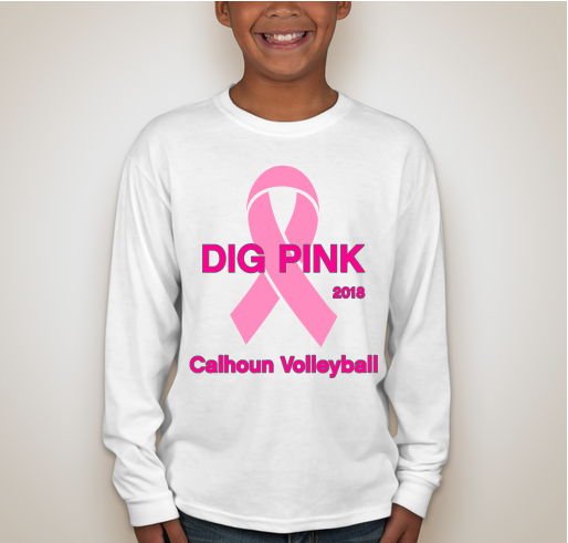 2018 Calhoun Girls' Volleyball Dig Pink Fundraiser Fundraiser - unisex shirt design - back