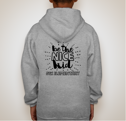 JFK "Be the NICE Kid!" Fundraiser - unisex shirt design - back