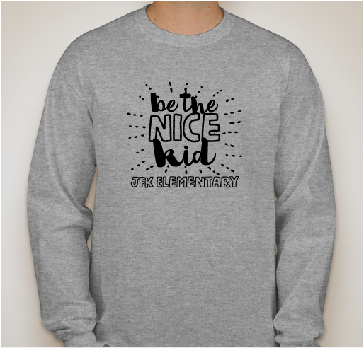 JFK "Be the NICE Kid!" Fundraiser - unisex shirt design - front