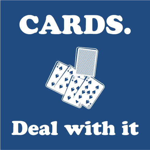 The Dragon's Tomb - "Cards. Deal With It" Shirt shirt design - zoomed