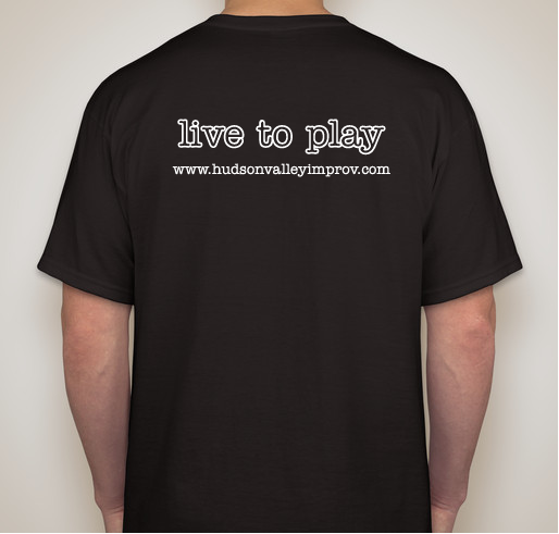 Hudson Valley Improv Fundraiser - unisex shirt design - back