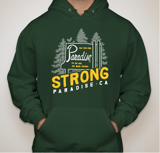 PARADISE STRONG (CAMP FIRE 2018) - Honoring and Supporting the Paradise, CA Community Fundraiser - unisex shirt design - small