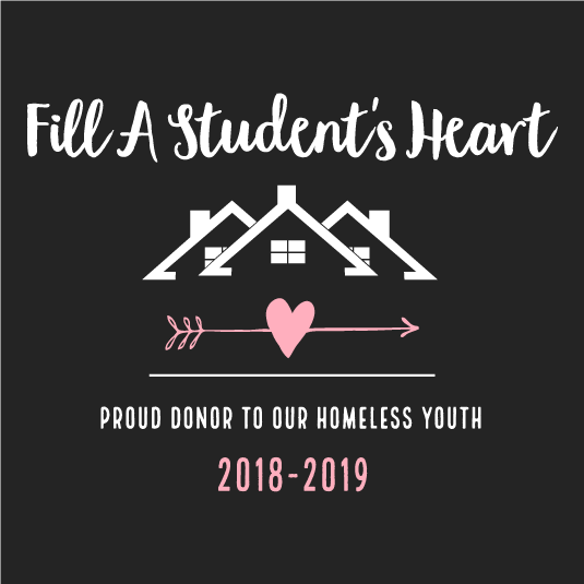 Fill A Student's Heart Fundraiser 2018-2019 shirt design - zoomed