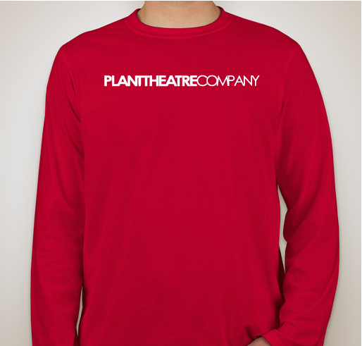PLANT THEATRE COMPANY GEAR Fundraiser - unisex shirt design - front