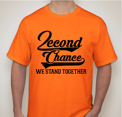 2econd Chance We Stand Together Fundraiser - unisex shirt design - front