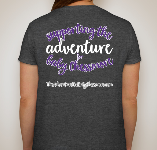 The Adventure For Baby Chessmore Fundraiser - unisex shirt design - back