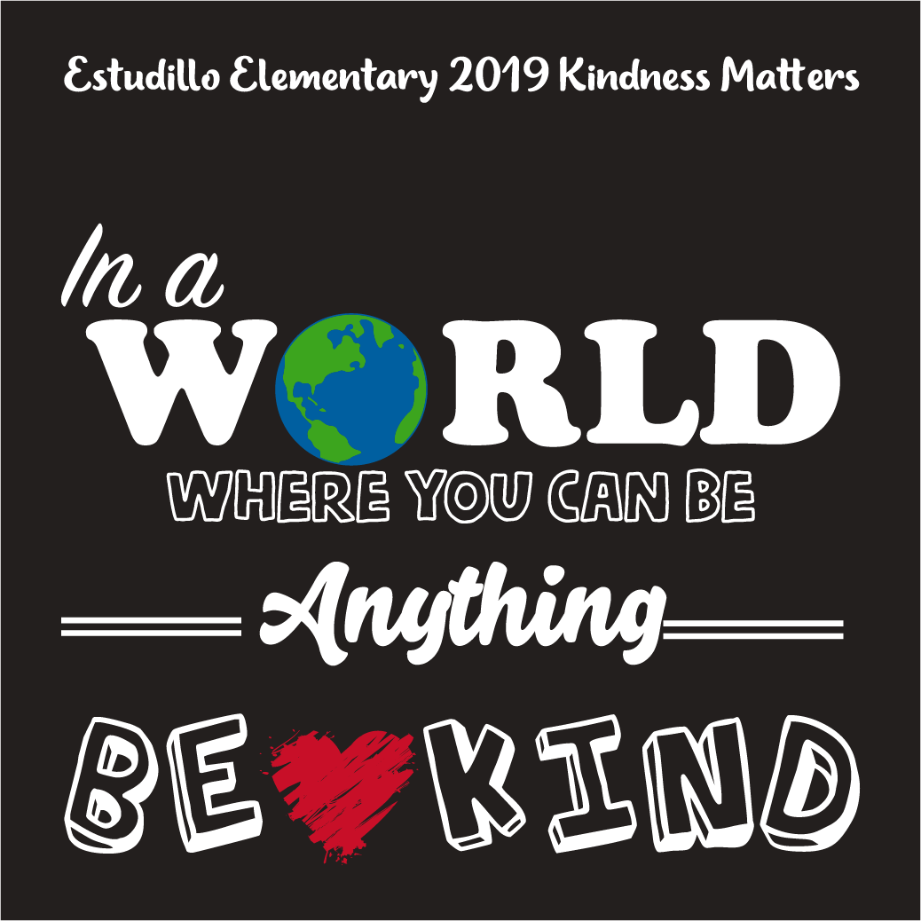 Estudillo Kindness Matters 2019 shirt design - zoomed