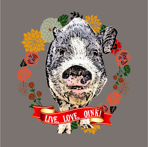 Live. Love. Oink! shirt design - zoomed