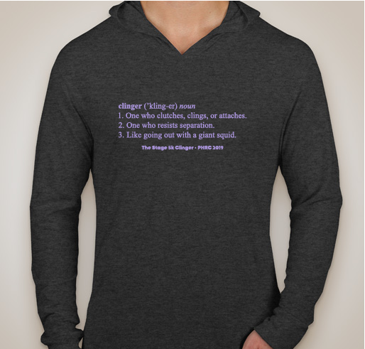 Stage 5k Clinger Fundraiser - unisex shirt design - front