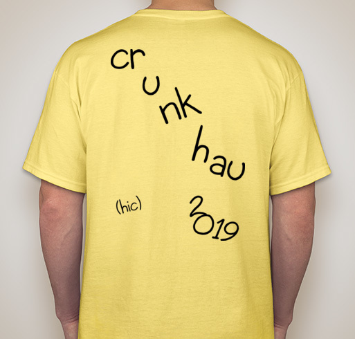 crunkhau 2019 Fundraiser - unisex shirt design - back