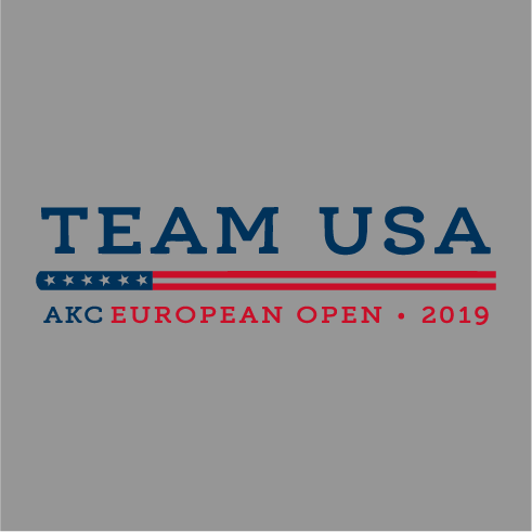 2019 AKC European Open Team Fundraiser shirt design - zoomed