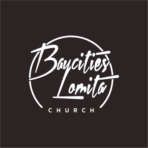 Baycities Lomita Church Merchandise shirt design - zoomed